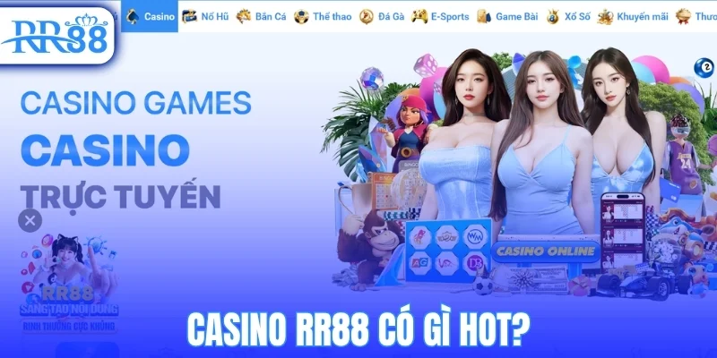 Casino RR88 có gì đáng trải nghiệm?