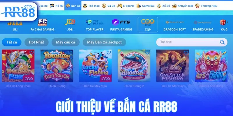 Giới thiệu về bắn cá RR88