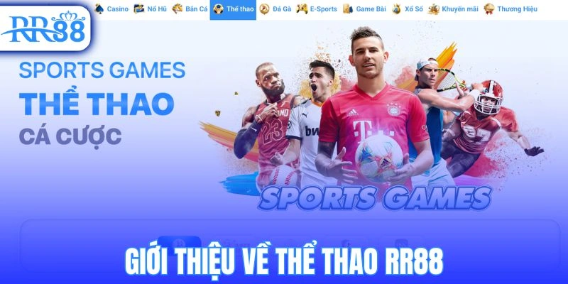 Giới thiệu về thể thao RR88