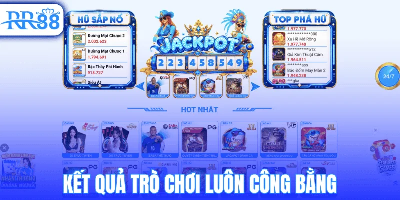 Kết quả trò chơi luôn công bằng