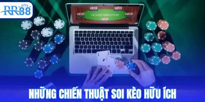 Những chiến thuật soi kèo hữu ích