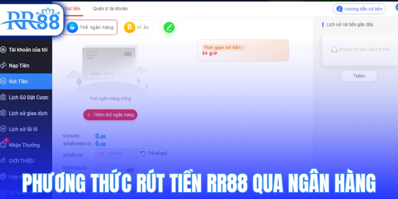 Phương thức rút tiền RR88 qua ngân hàng