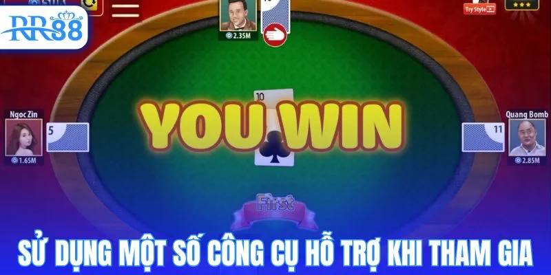 Sử dụng một số công cụ hỗ trợ khi tham gia game